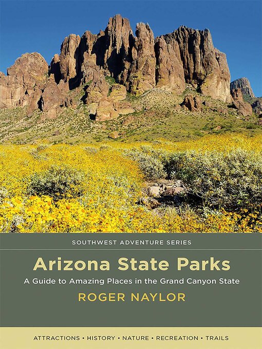 Title details for Arizona State Parks by Roger Naylor - Wait list